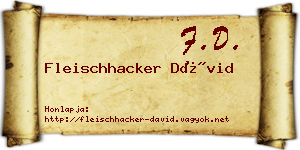 Fleischhacker Dávid névjegykártya